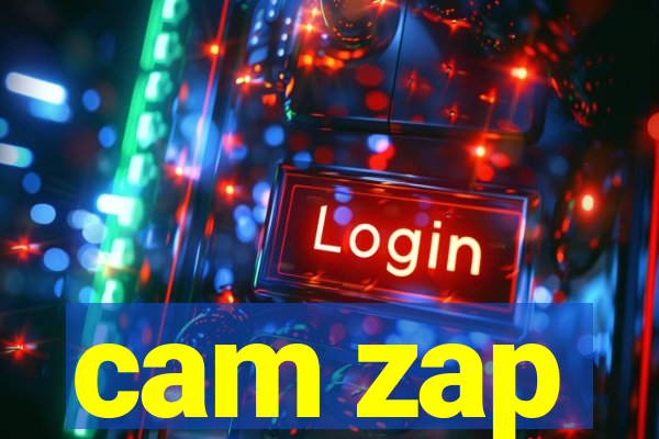 cam zap